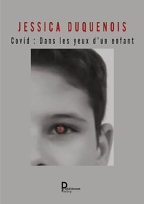 Covid, dans les yeux d'un enfant