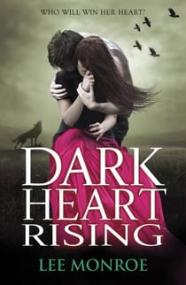 Dark Heart Rising - Book 2
