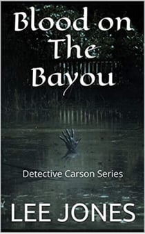 Blood On The Bayou
