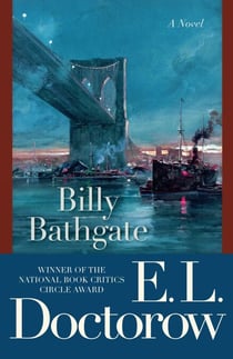 Billy Bathgate - A Novel