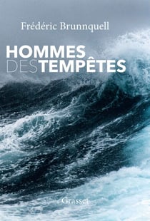 Hommes des tempêtes - récit