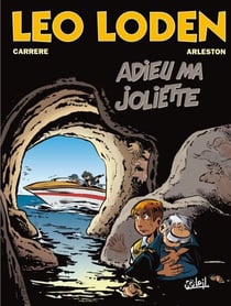 Léo Loden T03 - Adieu ma joliette
