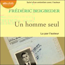 Un homme seul - Suivi d'un entretien avec l'auteur