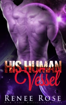 His Human Vessel: An Alien Warrior Romance - Zandian Masters, #5