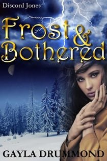 Frost & Bothered - Discord Jones, #4