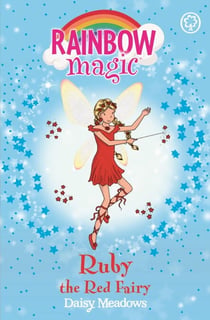 Ruby the Red Fairy - The Rainbow Fairies Book 1