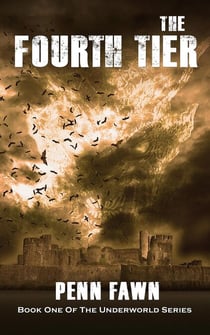 The Fourth Tier - The Underworld Series, #1