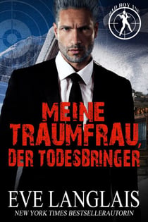 Meine Traumfrau, der Todesbringer - Die Bad Boy Inc., #3