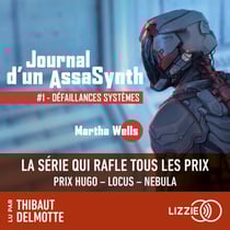 Journal d'un AssaSynth - Tome 1 : Défaillances Systèmes - Désormais une série Apple TV+ : Murderbot - Journal d'un AssaSynth
