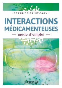 Interactions médicamenteuses, mode d'emploi