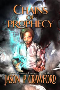 Chains of Prophecy: A Tale of Mythic Discovery