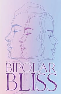 Bipolar Bliss