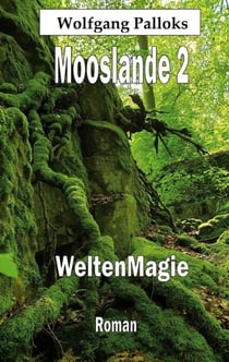 Mooslande 2 - WeltenMagie