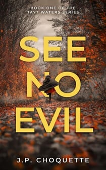 See No Evil - Tayt Waters Series