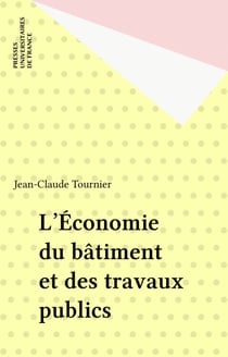 L'Économie du bâtiment et des travaux publics