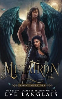Metatron - Elyon's Warriors, #4