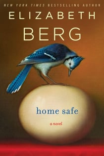 Home Safe - A Novel