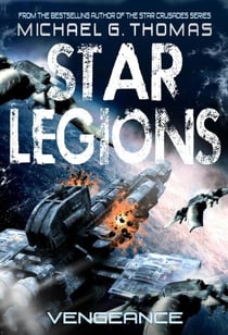 Vengeance (Star Legions: The Ten Thousand Book 7) - Star Legions: The Ten Thousand, #7