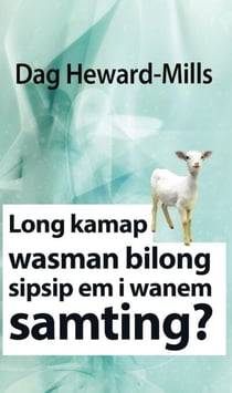 Long Kamap Wasman Bilong Sipsip Em I Wanem Samting