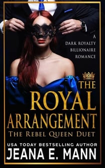 The Royal Arrangement - The Rebel Queen Duet, #1