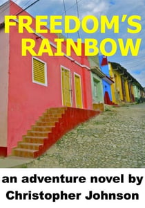 Freedom's Rainbow