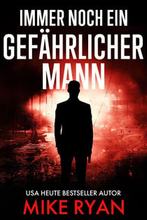 Immer Noch Ein Gefährlicher Mann