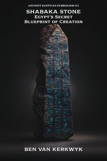 Shabaka Stone, Egypt’s Secret  Blueprint of Creation - Ancient Egyptian Symbolism, #12