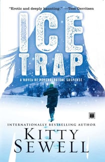 Ice Trap - A Novel of Psychological Suspense