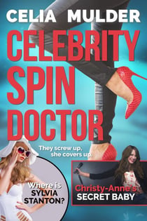 Celebrity Spin Doctor - Celebrity Spin Doctor, #1