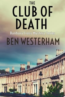 The Club of Death - The Banbury Cross Murder Mysteries, #2