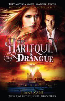 The Harlequin &amp; The Drangùe - The Elioud Legacy, #1