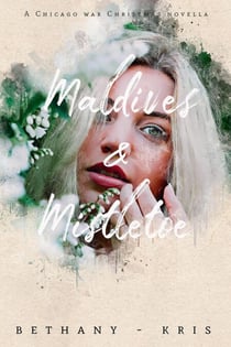 Maldives & Mistletoe - The Chicago War, #5