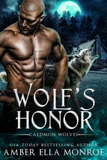Wolf's Honor - Caedmon Wolves, #6