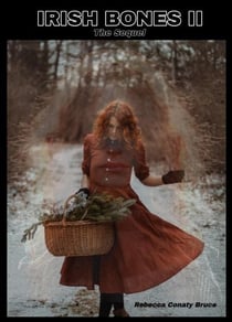 Irish Bones II - Irish Bones Series, #2