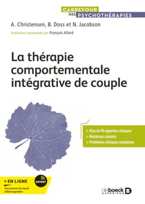 La thérapie comportementale intégrative de couple - Comment créer l’acceptation et le changement ?