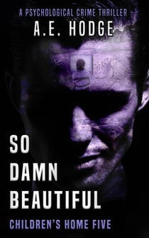 So Damn Beautiful: Children's Home 5 (So Damn Beautiful, #2) - So Damn Beautiful, #2