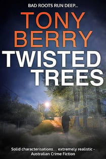 Twisted Trees - Bromo Perkins crime fiction, #4