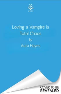 Loving a Vampire is Total Chaos - The steamy and dark paranormal serial killer romance to sink your teeth into!