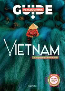 Vietnam guide Petaouchnok