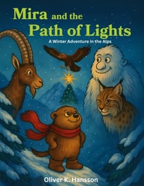 Mira and the Path of Lights - A Winter Adventure in the Alps