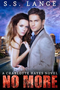 No More - A Charlotte Hayes Novel