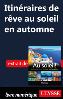Itinéraire de rêve au soleil en automne