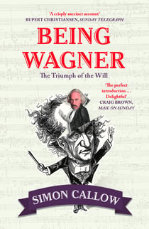 Being Wagner - The Triumph of the Will