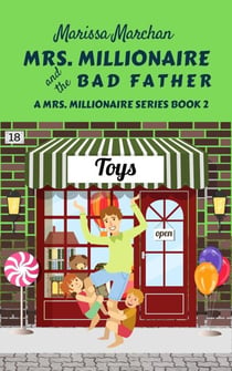Mrs. Millionaire and the Bad Father - 2, #1