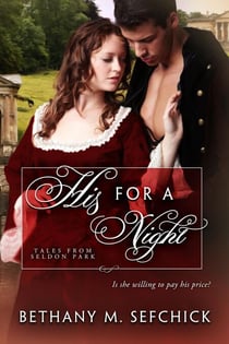 His for a Night - Tales From Seldon Park, #25