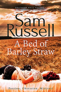 A Bed of Barley Straw - Draymere Hall, #1