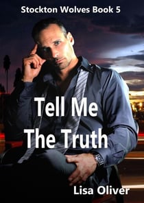 Tell Me The Truth - Stockton Wolves, #5