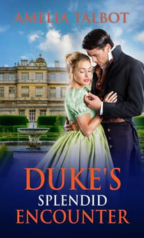 Duke's Splendid Encounter