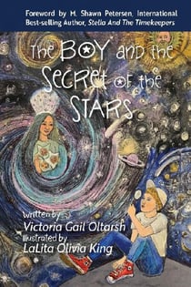 The Boy and the Secret of the Stars - The Secret of the Stars, #1