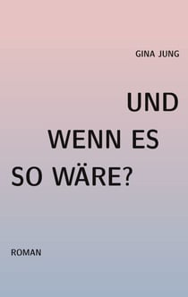 Und wenn es so wäre?